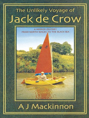 cover image of The Unlikely Voyage of Jack De Crow